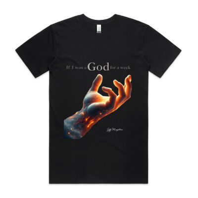 If I was a God for a week Organic T-shirt Thumbnail