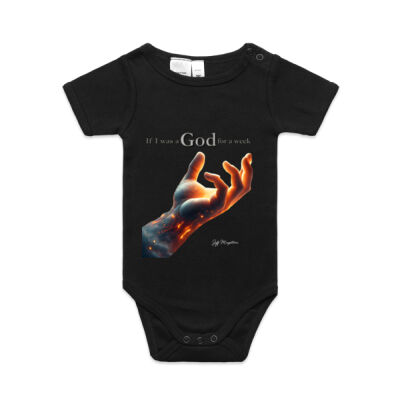 If I was a God for a week Baby Onesie Thumbnail